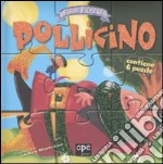 Pollicino. Fiabe puzzle. Libro puzzle libro