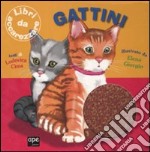 Gattini. Ediz. illustrata libro