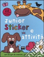 Junior sticker e attività. Ediz. illustrata libro