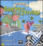 Il gatto con gli stivali. Fiabe puzzle. Libro puzzle. Ediz. illustrata