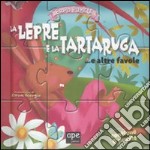 La lepre e la tartaruga... e altre favole. Libro puzzle libro