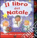 Il libro del Natale. Ediz. illustrata libro