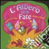 L'albero delle fate libro di Cima Lodovica Giorgio Elena