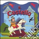 Il castello. Ediz. illustrata libro