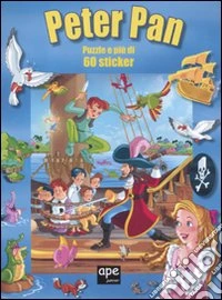 Peter Pan. Libro puzzle. Con adesivi. Ediz. illustrata