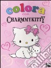 Colora con Charmmy Kitty. Ediz. illustrata libro