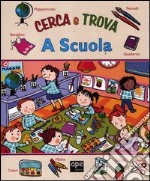 Cerca e trova a scuola libro