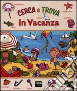 Cerca e trova in vacanza libro