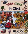 Cerca e trova in città libro