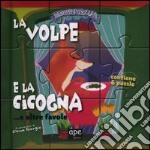 La volpe e la cicogna... e altre favole. Esopo puzzle. Con 6 puzzle libro