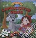 Cappuccetto Rosso. Fiabe puzzle. Libro puzzle. Ediz. illustrata