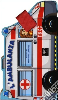 Ambulanza. Libro macchinina