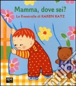 Mamma dove sei? libro