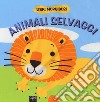 Animali selvaggi. Ediz. illustrata libro