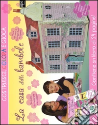 La casa delle bambole. Con gadget libro