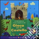 Gioca con il castello. Libro pop-up libro