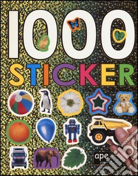 1000 sticker. Ediz. illustrata