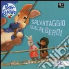 Salvataggio sull'albero! Peter Coniglio. Ediz. illustrata libro
