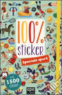 Speciale sport. 100% sticker. Con adesivi. Ediz. illustrata libro