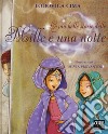 Le più belle storie delle «Mille e una notte» libro