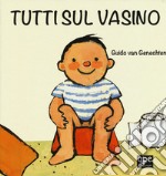 Tutti sul vasino libro