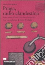 Praga, radio clandestina