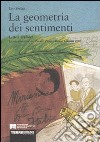 La geometria dei sentimenti. Lettere d'amore libro