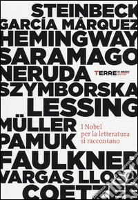I Nobel per la letteratura si raccontano