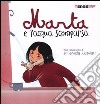 Marta e l'acqua scomparsa. Ediz. illustrata libro