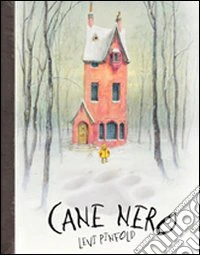 Cane nero. Ediz. illustrata