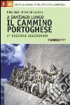 A Santiago lungo il Cammino portoghese libro