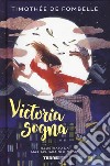 Victoria sogna libro di Fombelle Timothée de