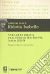 Ridotta Isabelle. Nella Legione straniera senza ritorno da Dien Bien Phu. Lettere 1952-54 libro