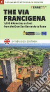 The via Francigena. 1.000 kilometres on foot from the Gran San Bernardo to Rome libro