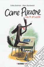 Cane puzzone va a scuola libro