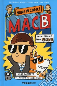 In missione per la regina. Nome in codice Mac B.