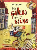 Una gallina nello zaino libro