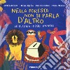 Le elezioni degli animali. Nella foresta non si parla d'altro. Ediz. a colori libro di Rodrigues André Ribeiro Larissa Desgualdo Paula