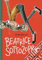 Beatrice sottosopra libro