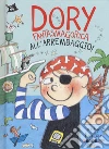 All'arrembaggio! Dory fantasmagorica libro