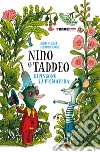 Nino & Taddeo dipingono la primavera libro di Meunier Henri