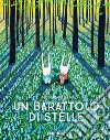 Un barattolo di stelle. Ediz. a colori libro di Marcero Deborah