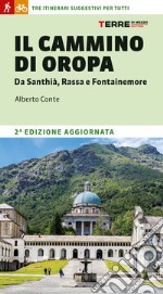 Il cammino di Oropa. Da Santhià, Rassa e Fontainemore libro