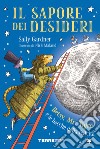 Il sapore dei desideri. Betsy, Mr. Tigre e le bacche della felicità libro