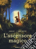 L'ascensore magico. Ediz. a colori libro