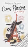 Cane puzzone va Parigi libro