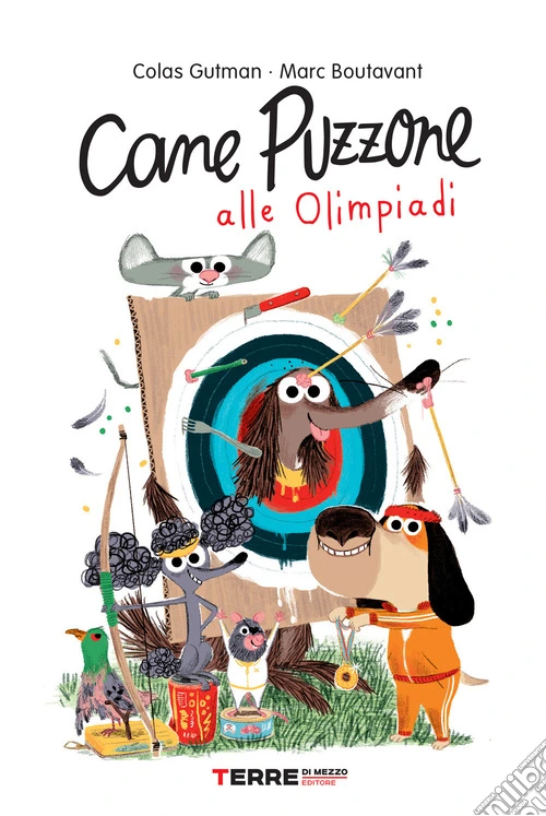 Cane puzzone alle olimpiadi. Ediz. a colori
