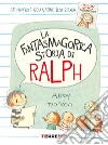 La fantasmagorica storia di Ralph libro di Hanlon Abby