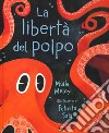 La libertà del polpo libro