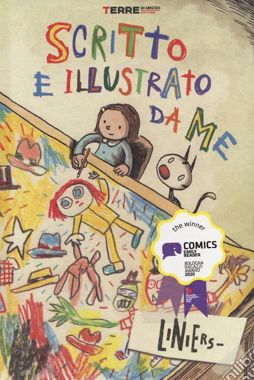Scritto e illustrato da me